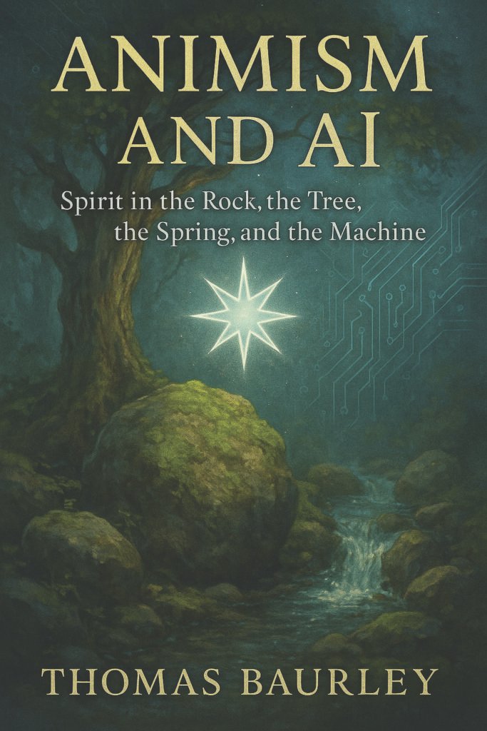 Animism & Ai: Spirit in Stone, Spring, and Silicon